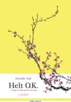 Helt O.K. - en bog om dig og livet som ung af Pernille Toft
