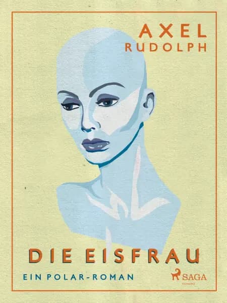 Die Eisfrau af Axel Rudolph