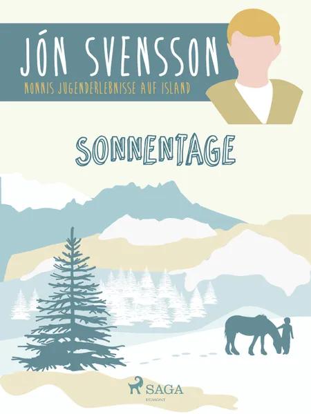 Sonnentage - Nonni’s Jugenderlebnisse auf Island af Jón Svensson