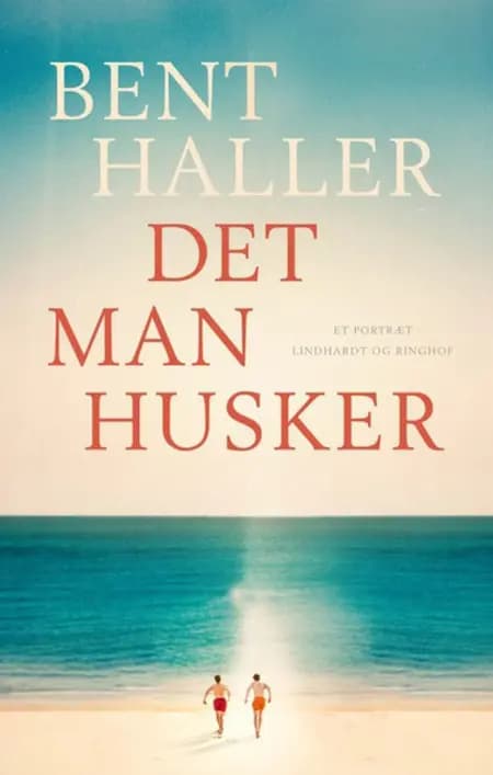 Det man husker af Bent Haller