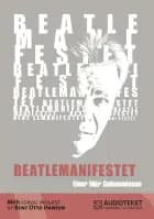 Beatlemanifestet af Einar Már Guðmundsson