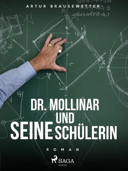 Dr. Mollinar und seine Schülerin af Artur Brausewetter