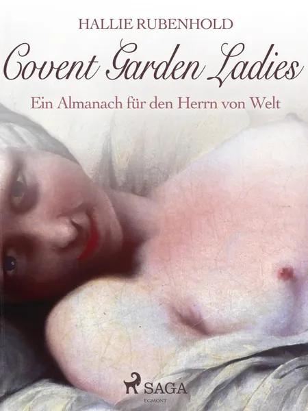 Covent Garden Ladies: Ein Almanach für den Herrn von Welt af Hallie Rubenhold