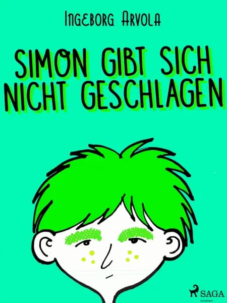 Simon gibt sich nicht geschlagen af Ingeborg Arvola