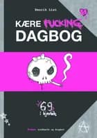 Kære fucking dagbog af Henrik List