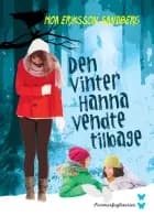 Den vinter Hanna vendte tilbage af Moa Eriksson Sandberg