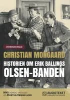 Historien om Erik Ballings Olsen-Banden