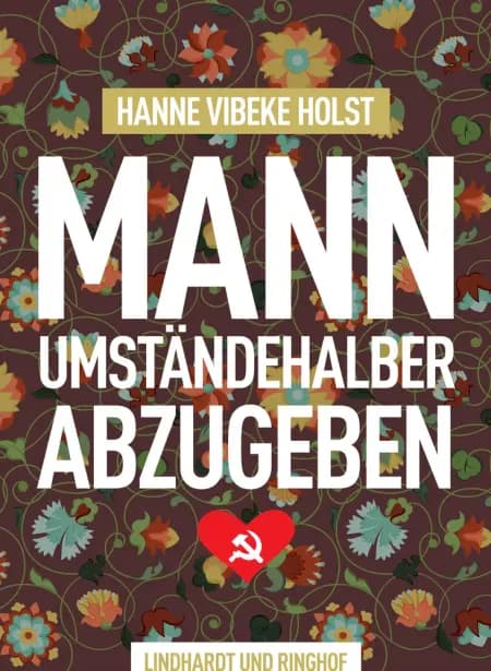 Mann umständehalber abzugeben af Hanne-Vibeke Holst