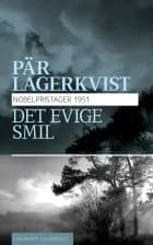 Det evige smil af Pär Lagerkvist