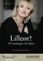 Lilleør! 50 meninger til tiden af Kathrine Lilleør