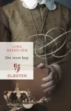 Det store kup af Lone Mikkelsen