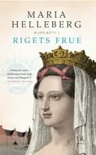 Rigets frue af Maria Helleberg