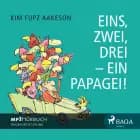 Eins, zwei, drei - ein Papagei! af Kim Fupz Aakeson