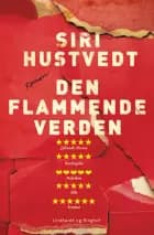 Den flammende verden af Siri Hustvedt