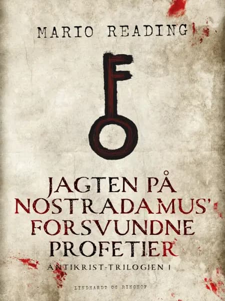 Jagten på Nostradamus' forsvundne profetier af Mario Reading