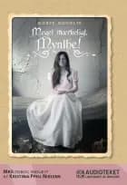 Meget mærkeligt, Mynthe! af Dorte Roholte