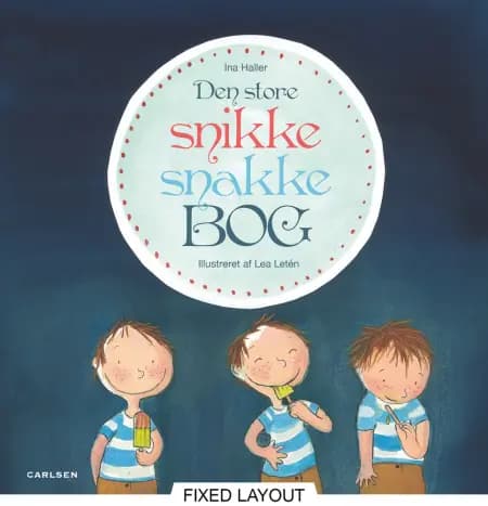 Den store snikke-snakkebog af Ina Victoria Haller