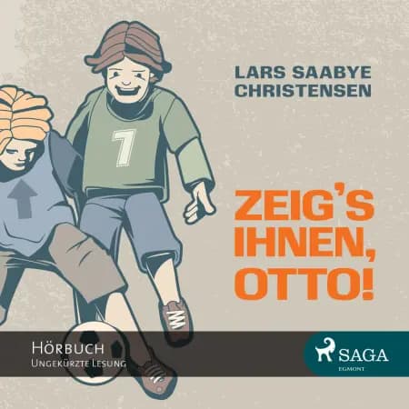 Zeig's ihnen, Otto af Lars Saabye Christensen