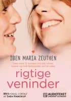 Rigtige veninder af Iben Maria Zeuthen