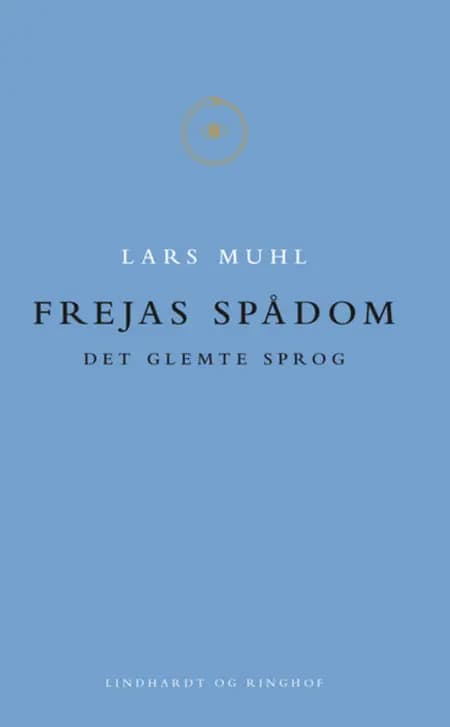 Frejas spådom af Lars Muhl