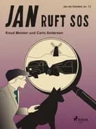Jan ruft SOS af Knud Meister og Carlo Andersen