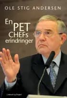 En PET-chefs erindringer af Ole Stig Andersen