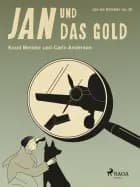 Jan und das Gold af Knud Meister og Carlo Andersen