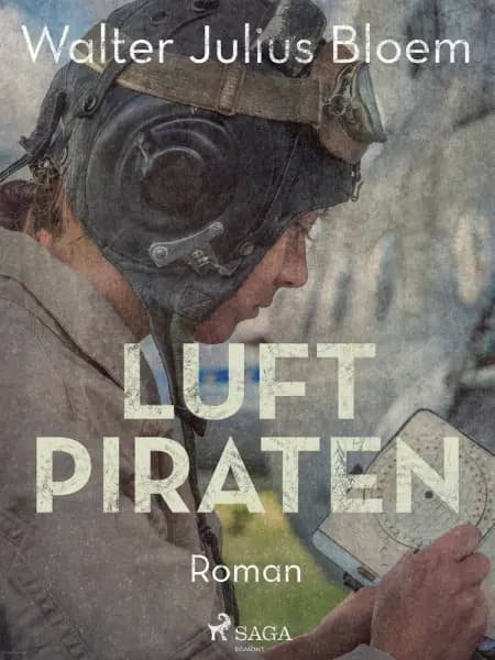 Luftpiraten. Ein heiterer Fliegerroman af Walter Julius Bloem