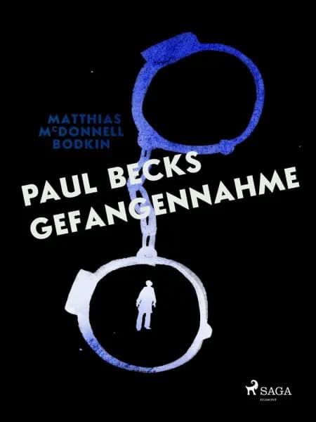 Paul Becks Gefangennahme af M. McDonnell Bodkin