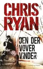 Den der vover vinder af Chris Ryan