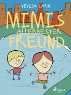 Mimis allerbester Freund af Viveca Lärn