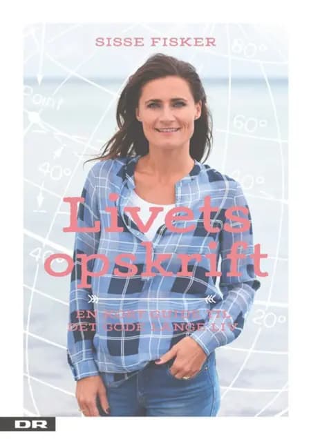 Livets opskrift af Sisse Fisker