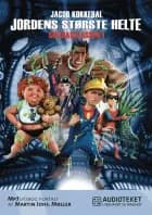 Jordens største helte af Jacob Kokkedal