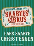 Saabyes Cirkus af Lars Saabye Christensen