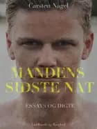 Mandens sidste nat af Carsten Nagel