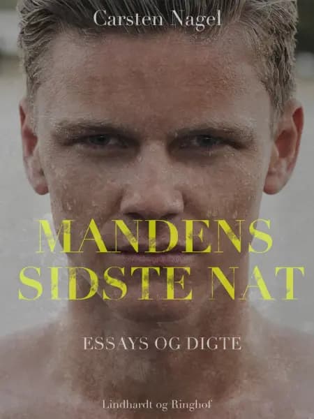Mandens sidste nat af Carsten Nagel