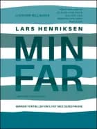 Min far af Lars Henriksen