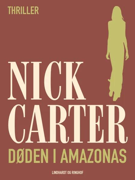 Døden i Amazonas af Nick Carter