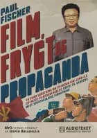 Film, frygt og propaganda af Paul Fischer