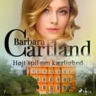 Højt spil om kærlighed af Barbara Cartland