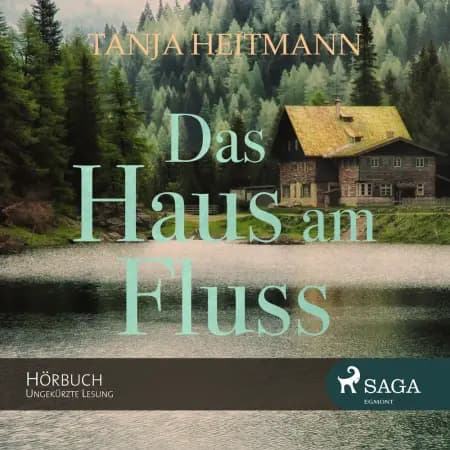 Das Haus am Fluss af Tanja Heitmann