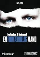 En forfærdelig mand - fra Rocker til Bedemand af Lars Jensen