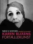 Karen Blixens fortællekunst af Niels V. Kofoed