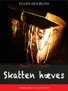 Skatten hæves af Ellen Duurloo