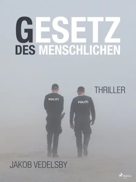 Gesetz des Menschlichen af Jakob Vedelsby