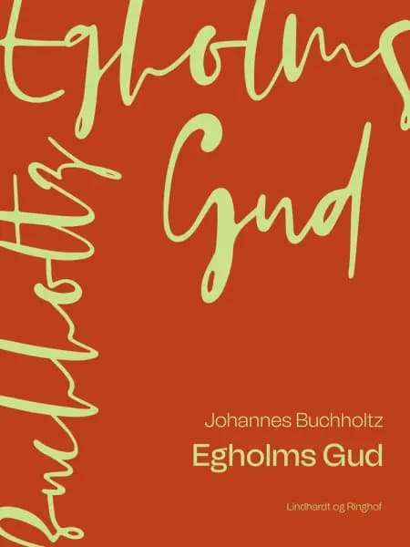 Egholms Gud af Johannes Buchholtz