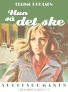 Hun så det ske af Erling Poulsen