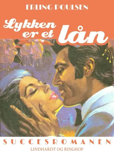 Lykken er et lån af Erling Poulsen