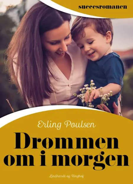 Drømmen om i morgen af Erling Poulsen