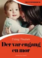 Der var engang en mor af Erling Poulsen